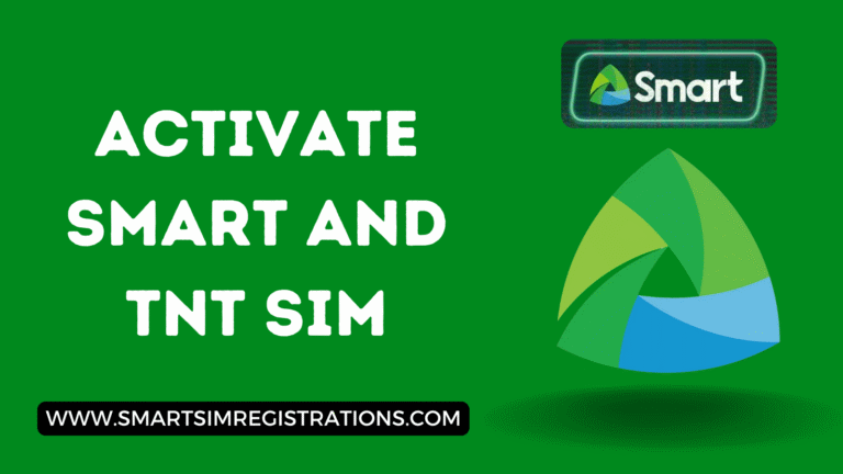 Activate Smart and TNT Sim