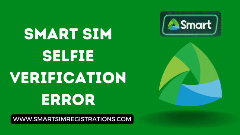Smart SIM Selfie Verification Error