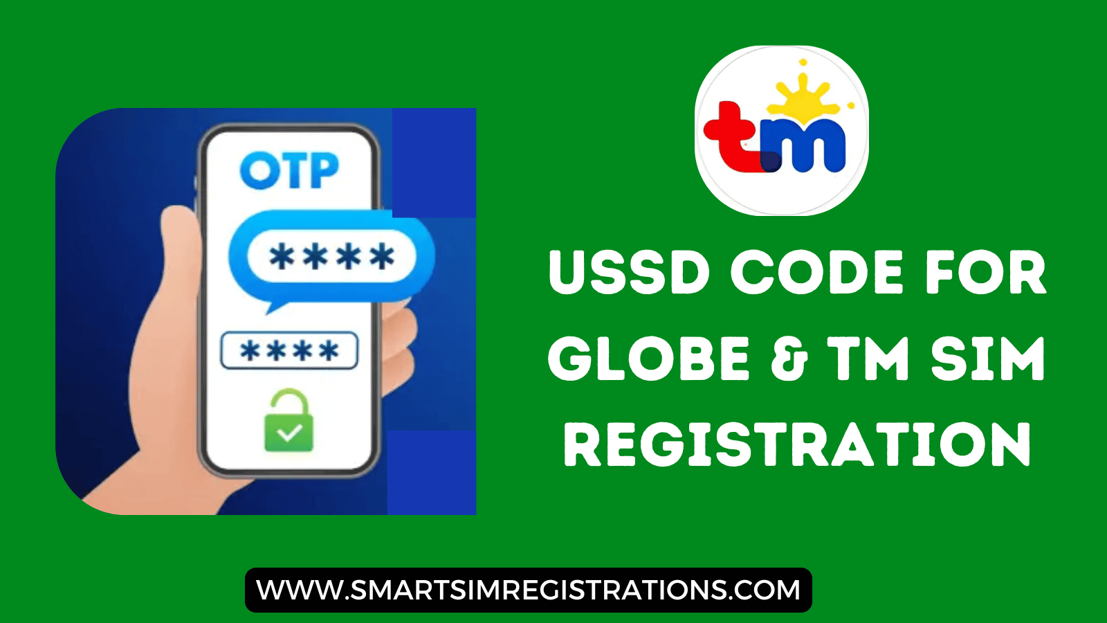 USSD Code For Globe & TM SIM Registration